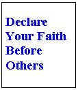 Declare Your Faith